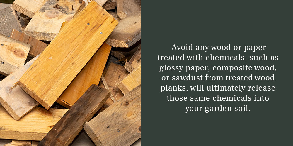 Pine Hills Nursery-Mississippi- How to Compost- Any wood or paper treated with chemicals, such as glossy paper, composit